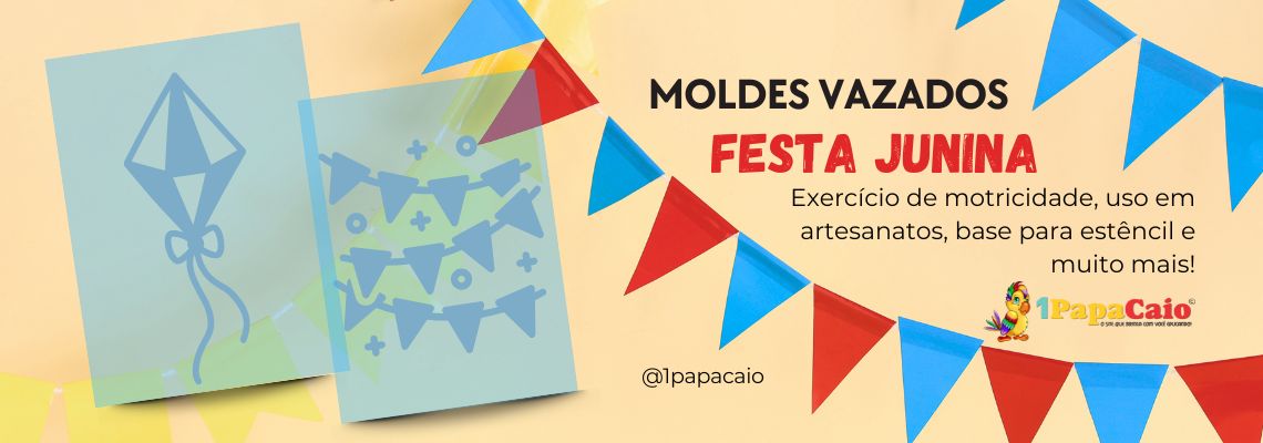 Moldes Vazados Festa Junina